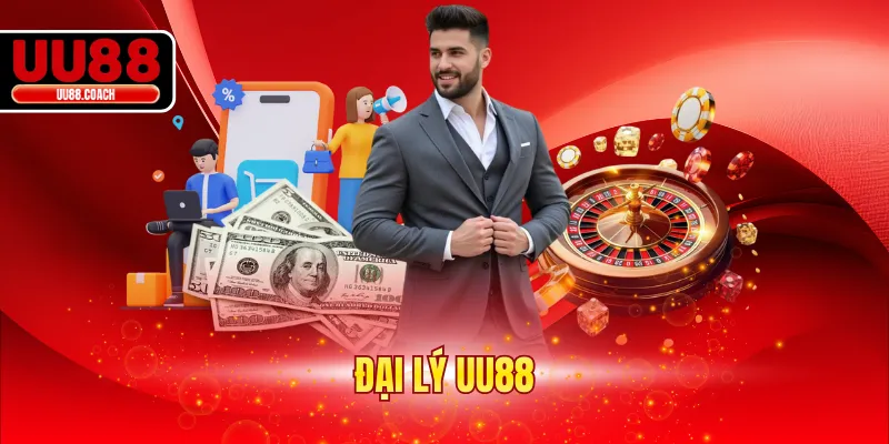 Đại Lý UU88 - Đối Tác Hưởng Hoa Hồng Cực Khủng Đến 80%