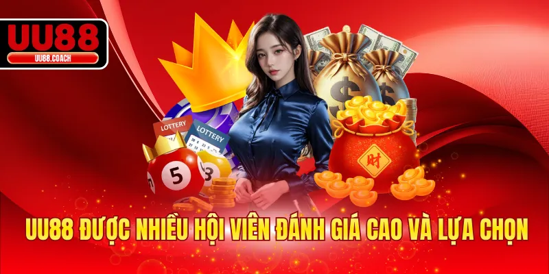 UU88 được nhiều hội viên đánh giá cao và lựa chọn